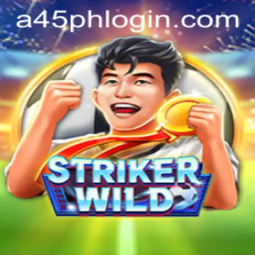 StrikerWILD: A45 PH - A New Gaming Revolution