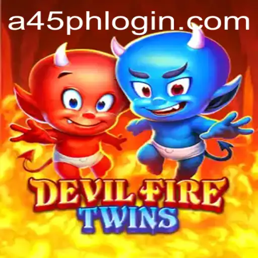 Exploring DevilFireTwins: A45 PH - The Latest Gaming Phenomenon