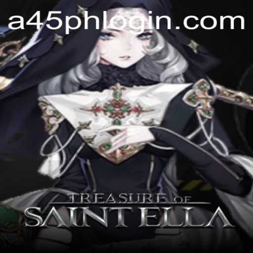 Unveiling TreasureofSaintElla: An Epic Adventure in the World of A45 PH